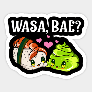Wasa, Bae? Funny Sushi and Wasabi Gift Sticker